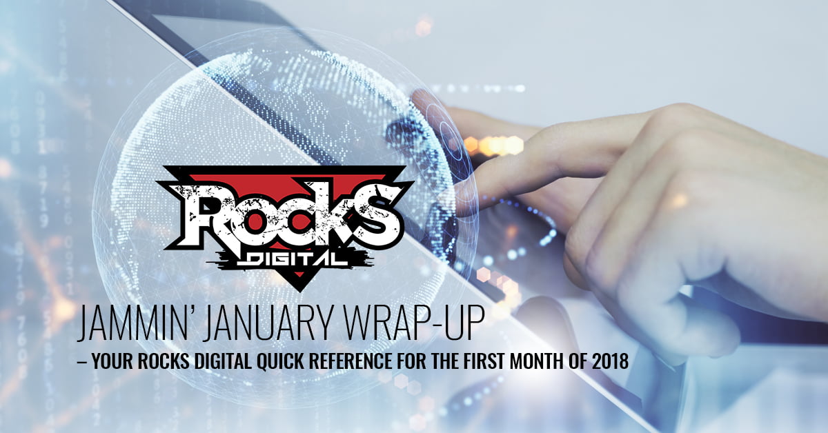 Jammin' January Wrap-Up - Your Rocks Digital Quick Reference for the First Month of 2018.