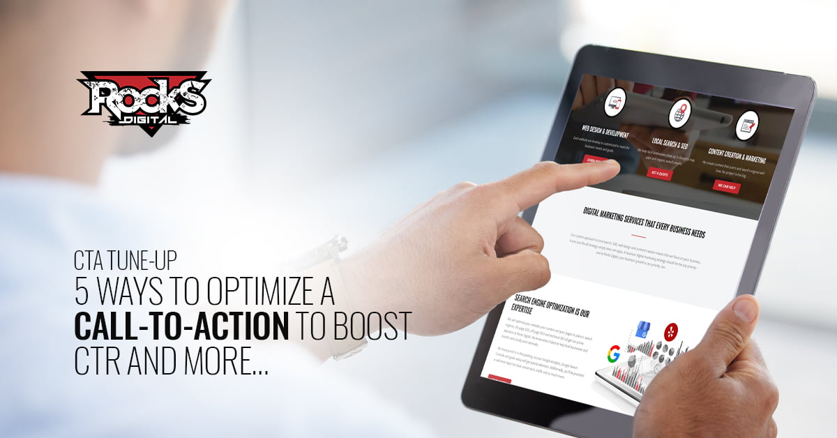 CTA Tune-Up: 5 Ways to Optimize a Call-to-Action to Boost CTR and More.