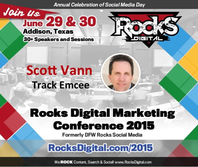 Scott Vann, President of DFWSEM to Emcee at Rocks Digital Marketing Conference 2015