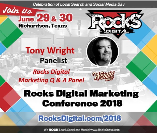 Tony Wright, Search Marketing Expert, Joins the 2018 Rocks Digital Marketing Q & A Panel